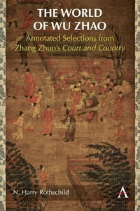 Abbildung von: The World of Wu Zhao - Anthem Press