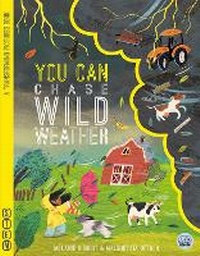 Enlarge image Cover: YOU CAN Chase Wild Weather - Gemini Children's Books Limited