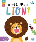 Cover: How Loud is a Lion? - Gemini Children's Books Limited