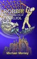 Cover: Robbie and the Agents of Corliol - Caldew Press