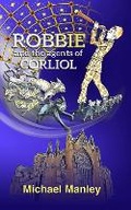 Cover: Robbie and the Agents of Corliol - Caldew Press