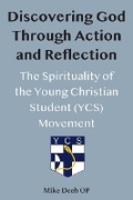Cover: Discovering God Through Action and Reflection - ATF Press