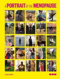 Abbildung von: Catrin Osborne: A Portrait of the Menopause - Black Dog Press