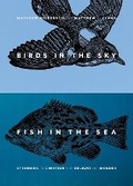 Cover: Birds in the Sky, Fish in the Sea - Square Halo Books