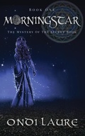 Cover: Morningstar;The Mystery of the Secret Book - Story Launcher