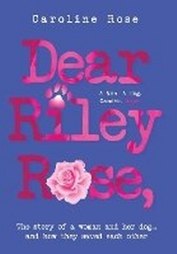 Enlarge image Cover: Dear Riley Rose, - MINDSTIR MEDIA