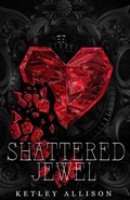 Cover: Shattered Jewel - Mitchell Tobias Publishing LLC