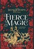 Cover: Fierce Magic - Rowan Ridge Press