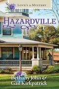 Cover: Love's a Mystery in Hazardville, Connecticut - Guideposts