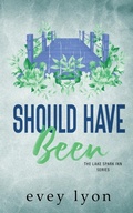 Cover: Should Have Been - Lost Compass Press
