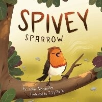 Enlarge image Cover: Spivey Sparrow - John Alexander