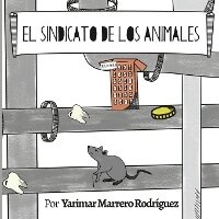 Abbildung von: El sindicato de los animales - Con Pluma Papel LLC