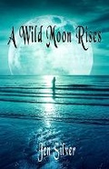 Cover: A Wild Moon Rises - Affinity Rainbow Publications