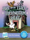 Cover: Jake and the Thief of Cluckingham Palace - Good News Broadcasting Association of Canada
