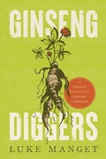 Cover: Ginseng Diggers - The University Press of Kentucky