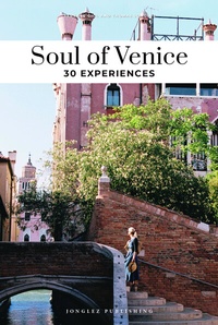 Abbildung von: Soul of Venice 30 experiences - Jonglez