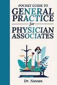 Enlarge image Cover: Pocket Guide to General Practice for Physician Associates - Success Publications Sar