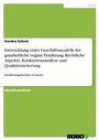 Bild: Entwicklung eines Geschäftsmodells für ganzheitliche vegane Ernährung. Rechtliche Aspekte, Konkurrenzanalyse und Qualitätssicherung - GRIN Verlag