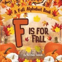 Enlarge image Cover: F is for Fall - Sloth Dreams Publishing