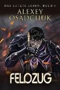 Cover: Feldzug (Das letzte Leben Buch 6) - Magic Dome Books