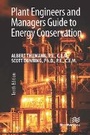 Cover: Plant Engineers and Managers Guide to Energy Conservation - River Publishers