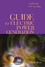 Cover: Guide to Electric Power Generation, Third Edition - River Publishers