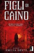 Cover: Figli di Caino - Il Terebinto Edizioni