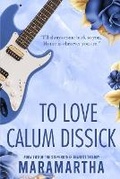 Cover: To Love Calum Dissick - Agbalumo Stories