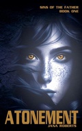 Cover: Sins of the Father - Atonement - Jana Roberts