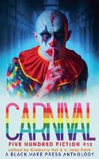 Enlarge image Cover: Carnival - Black Hare Press