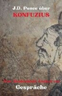 Abbildung von: J.D. Ponce ueber Konfuzius - J.D. Ponce