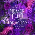 Cover: Never Flirt with a Dragon - DREAMSCAPE MEDIA