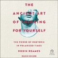 Cover: The Ancient Art of Thinking for Yourself - Tantor Audio