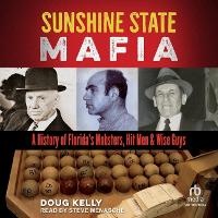 Enlarge image Cover: Sunshine State Mafia - Tantor Audio