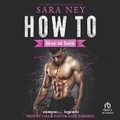 Cover: How to Lose at Love - Tantor Audio