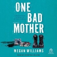 Abbildung von: One Bad Mother - Tantor Audio