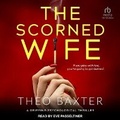 Cover: The Scorned Wife - Tantor Audio