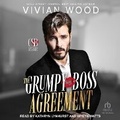 Cover: The Grumpy Boss Agreement - Tantor Audio