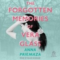 Cover: The Forgotten Memories of Vera Glass - Tantor Audio