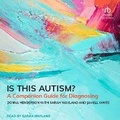 Cover: Is This Autism? - Tantor Audio