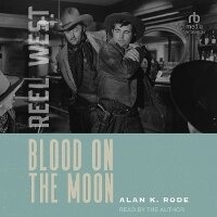 Enlarge image Cover: Blood on the Moon - Tantor Audio