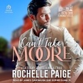 Cover: Can't Take Moore - Tantor Audio