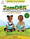 Cover: JamDER (Jamaican Decodable & Early Readers) Pupil's Helper Volume 1 - Cheetah Records
