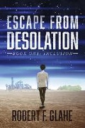 Cover: Escape From Desolation - Bookbaby