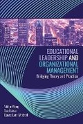 Cover: Educational Leadership and Organizational Management Bridging Theory and Practice - Kendall/Hunt Publishing Company