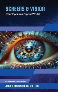 Abbildung von: Screens & Vision - Ophthalmic Physician Publishing