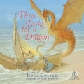 Cover: Three Tasks for a Dragon - Recorded Books, Inc.