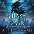 Cover: Chase the Dark - Tantor Audio