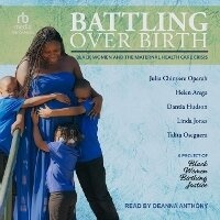 Enlarge image Cover: Battling Over Birth - Tantor Audio