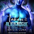 Cover: Taken by the Alien Rogue - Tantor Audio